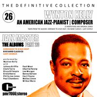 The Definitive Collection; an American Jazz Pianist & Composer, Volume 26; the Albums, Pt. 23