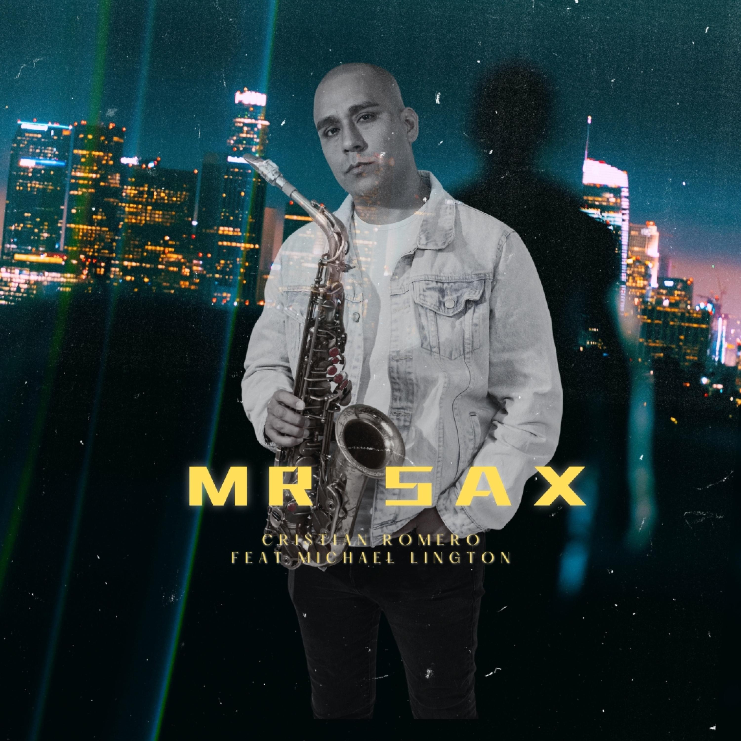 MR SAX (feat. Michael Lington)