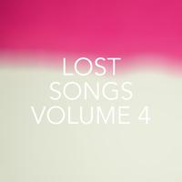 Lost Songs, Vol. 4