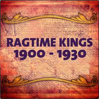 Ragtime Kings, 1900 - 1930