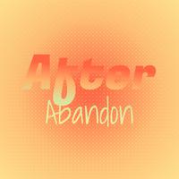 After Abandon