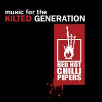 Red Hot Chilli Pipers - Just For Willie