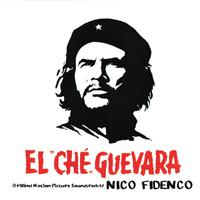 El Che Guevara (Original motion picture soundtrack)