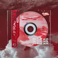 IN THE AIR