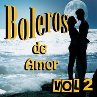 Boleros de Amor Vol 2