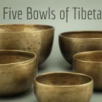 Five Bowls of Tibetan