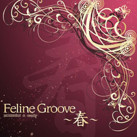 Feline Groove ～春～