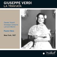 VERDI, G.: Traviata (La) [Opera] (Tebaldi, Campora, Warren, Metropolitan Opera Chorus and Orchestra, Cleva) (1957)