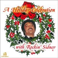 A Holiday Celebration with Rockin' Sidney