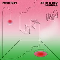 All In A Day (Ivey Remix)