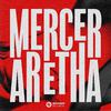 Mercer - Aretha (Extended Mix)