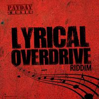 Lyrical Overdrive Riddim