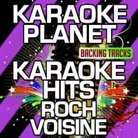 Karaoke Hits Roch Voisine