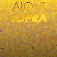 Alone Sopra