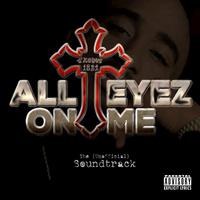 All Eyez On Me (Unofficial Soundtrack)