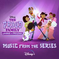 The Proud Family: Louder and Prouder (Music from the Series)