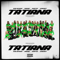 TATIANA (feat. Solomon, Nane, Sapte & Credit)