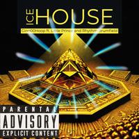 Ice House (feat. Little Prince & Rhythm Brumfield)