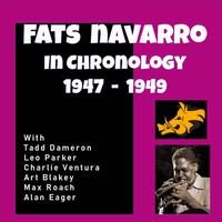 Complete Jazz Series: 1947-1949 - Fats Navarro