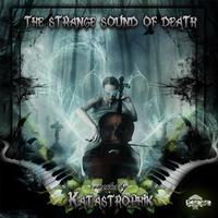 The Strange Sound Of Death