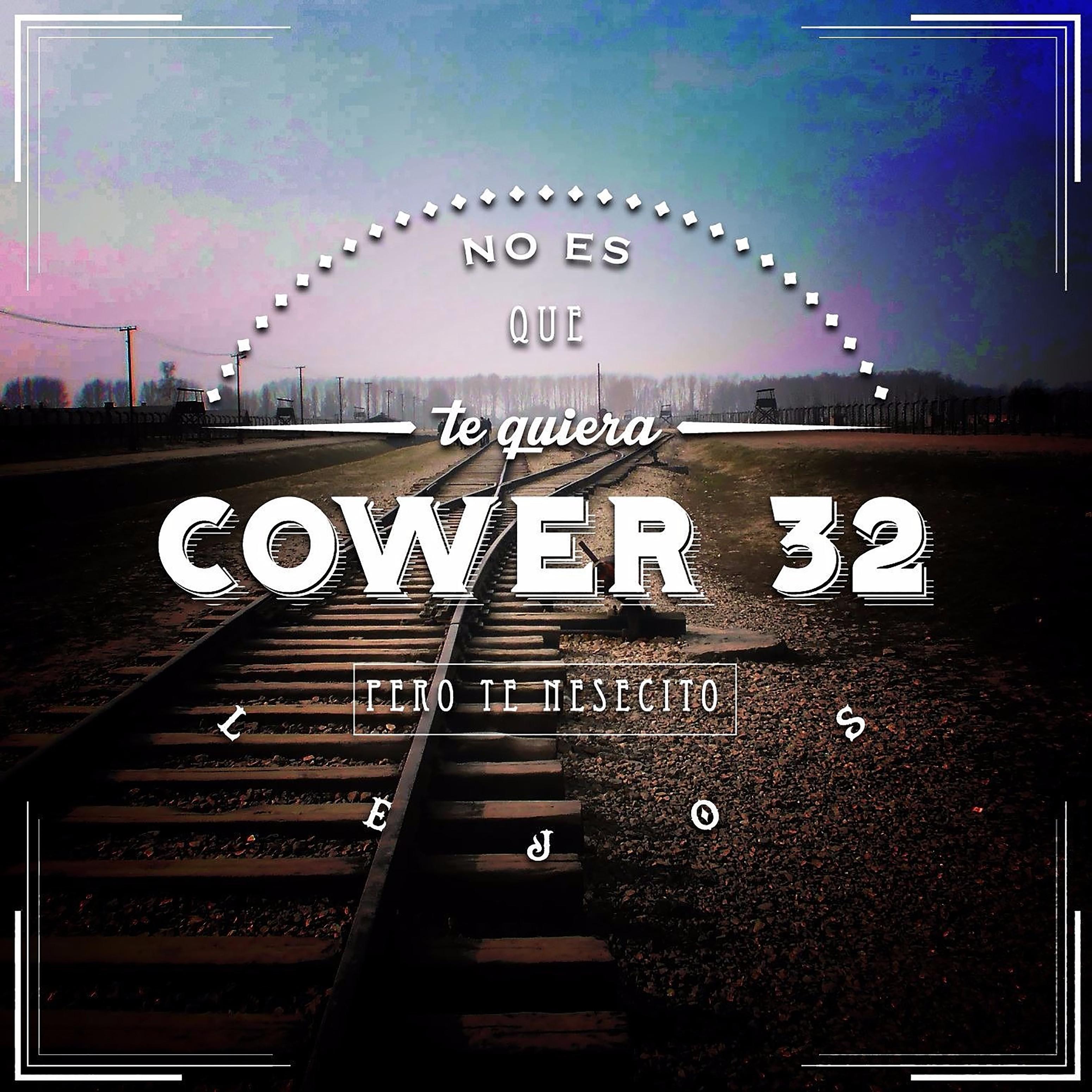 no te importo - cower 32 - 单曲 - 网易云音乐
