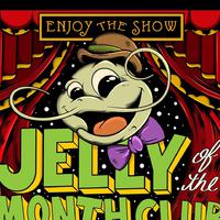 Jelly of the Month Club