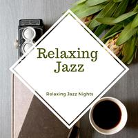 Relaxing Jazz Nights