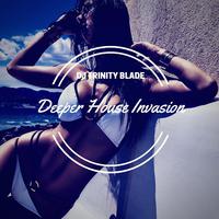 Deeper House Invasion