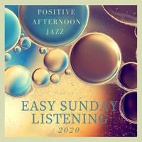 Positive Afternoon Jazz