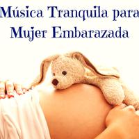 Música Tranquila para Mujer Embarazada - Sonido de la Naturaleza para Relajar a tu Bebe