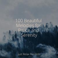 100 Beautiful Melodies for Peace and Serenity