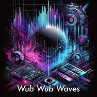 Wub Wub Waves