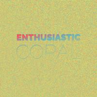 Enthusiastic Coral