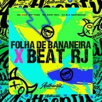 Folha de Bananeira Vs Beat Rj