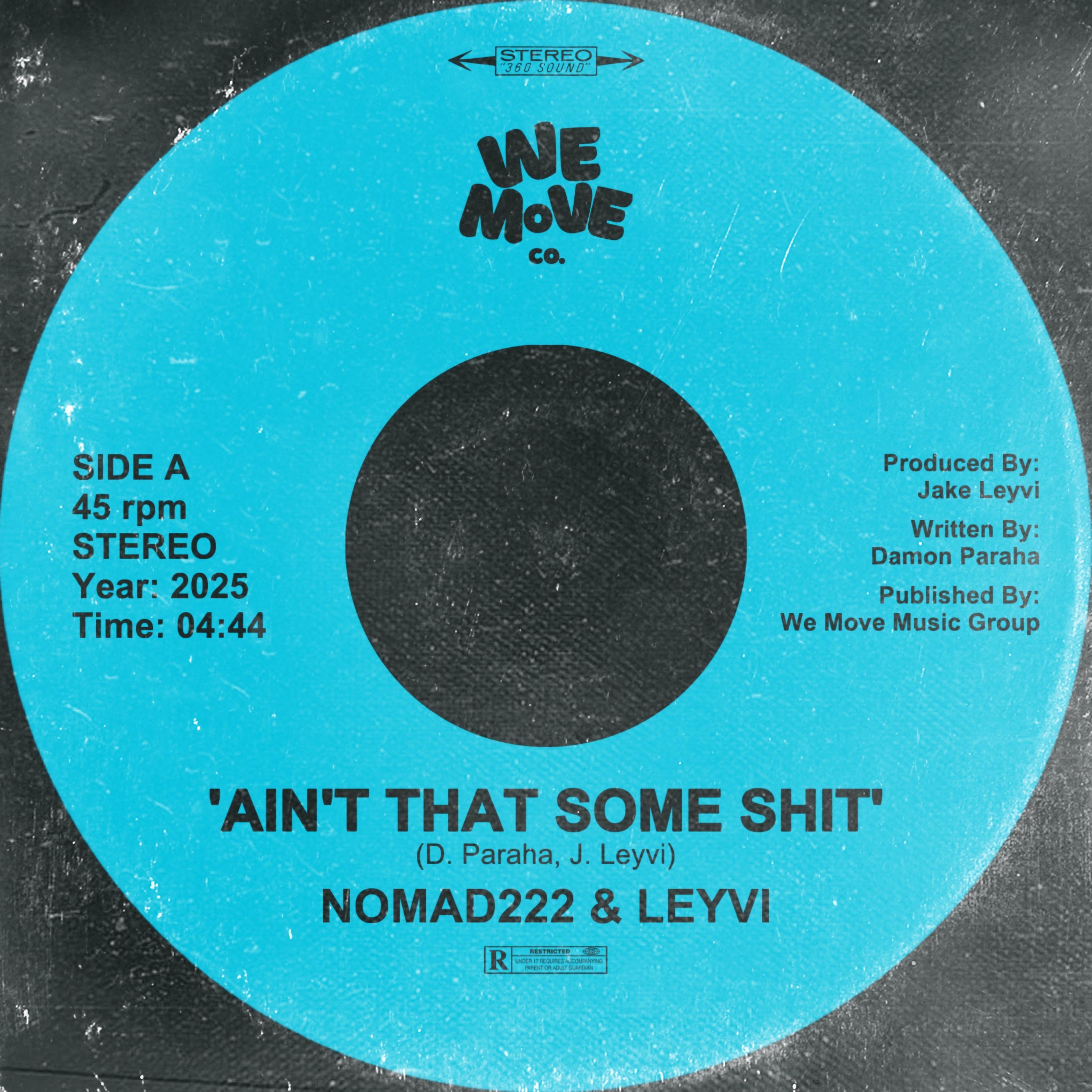 Ain't That Some Shit (feat. Leyvi)