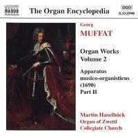 MUFFAT: Organ Works, Vol.  2