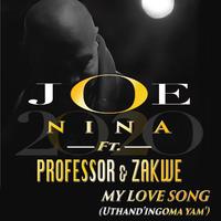 My Love Song (Uthand' Ingoma Yam) [feat. Zakwe]