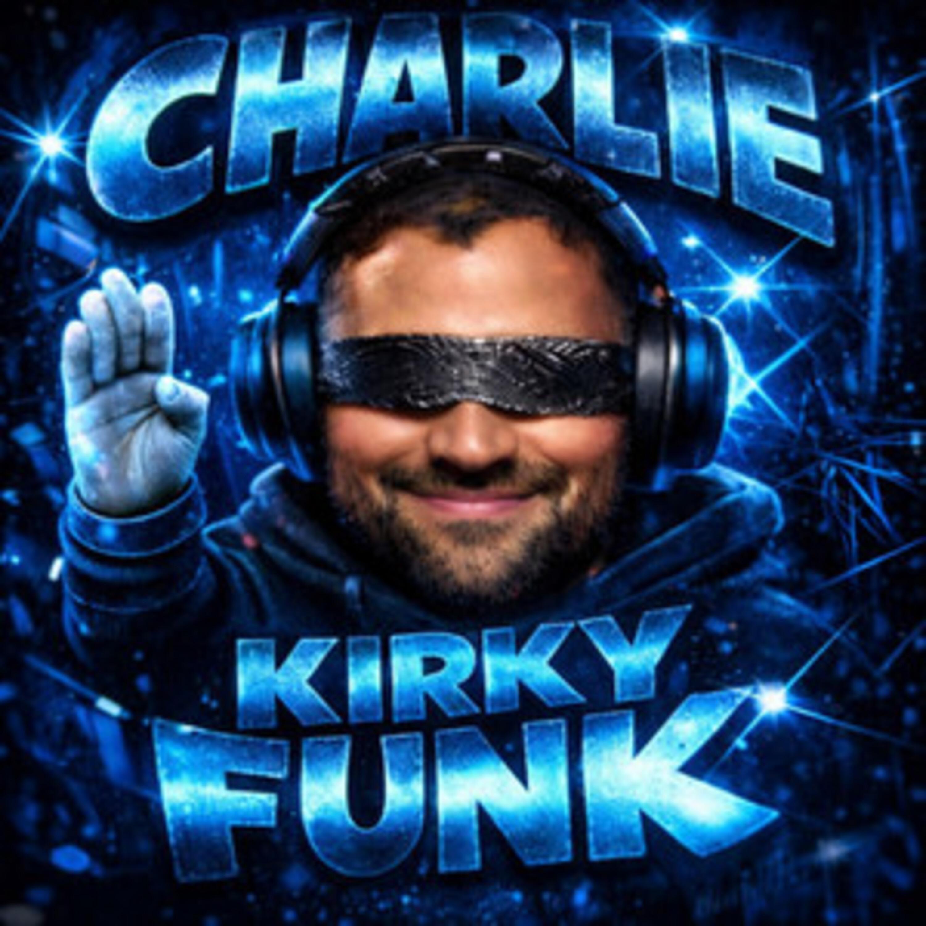 Charlie Kirky Funk_Shremn_Charlie Kirky Funk | 在线播放_Charlie Kirky Funk歌词_Charlie Kirky Funk下载 | 网易云音乐