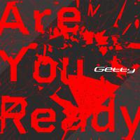 Are You Ready