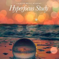 Hyperfocus Study