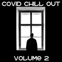 Covid Chill Out, Vol. 2