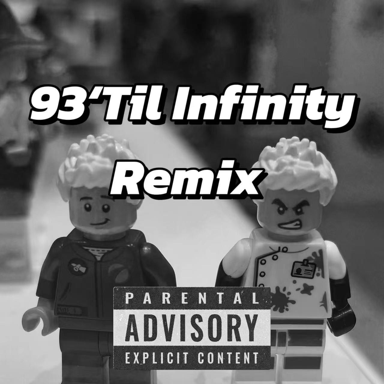 93 'Til Infinity Remix