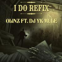 I Do (Refix)