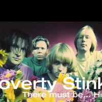 Poverty Stinks资料,Poverty Stinks最新歌曲,Poverty StinksMV视频,Poverty Stinks音乐专辑,Poverty Stinks好听的歌