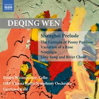 WEN, Deqing: Shanghai Prelude / The Fantasia of Peony Pavilion / Variation of a Rose (Weinmeister, Vienna Radio Symphony Orchestra, Rabl)