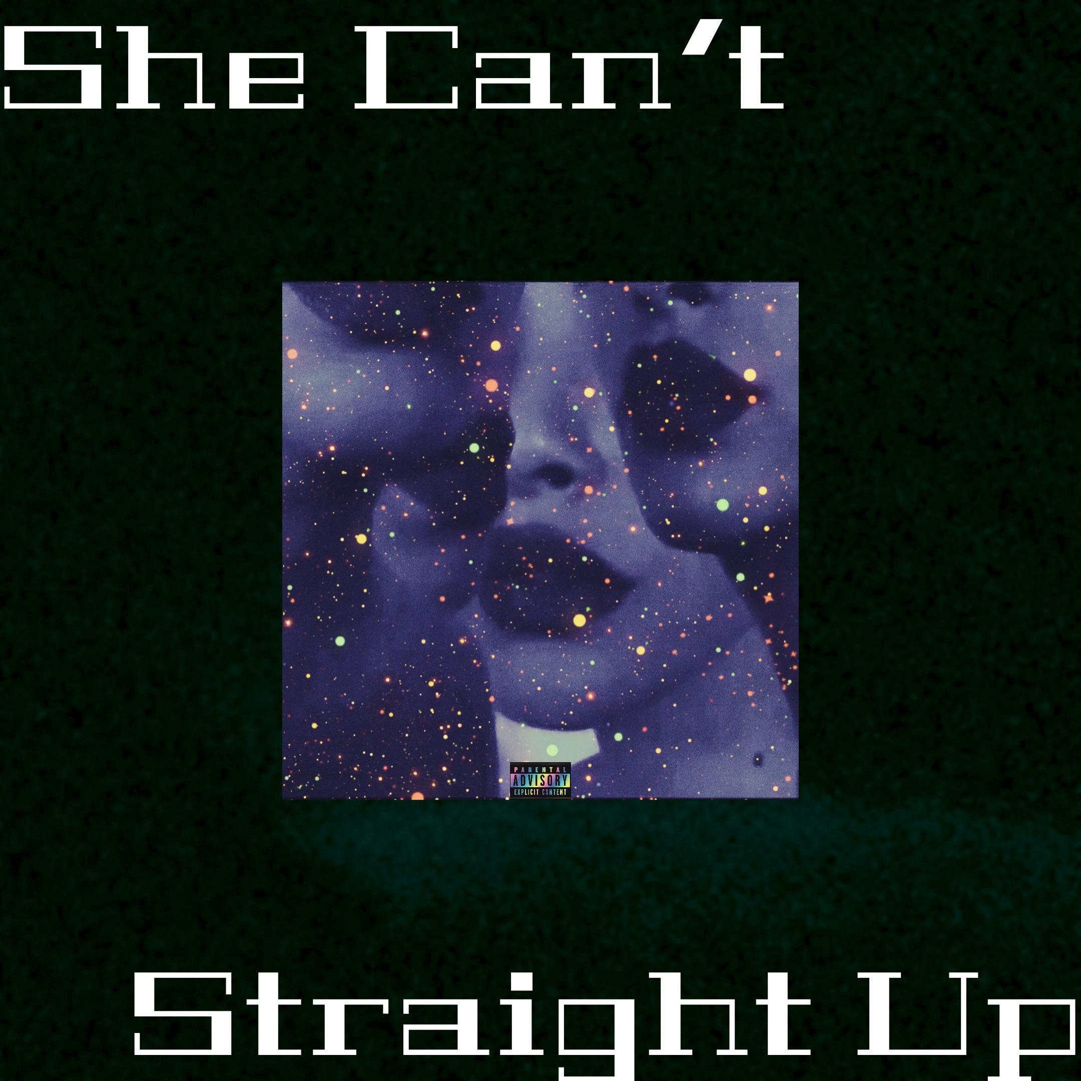 She Can't || Straight Up