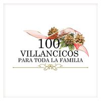 100 Villancicos para Toda la Familia