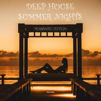 Deep House Summer Nights (Romantic Edition)