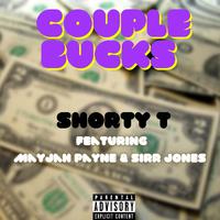 Couple Bucks (feat. Mayjah Payne & Sirr Jones)