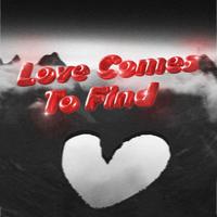 Love Comes To Find You (feat. Etawdex)
